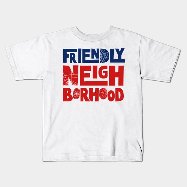 Friendly Neighborhood Kids T-Shirt by Cinestore Merch